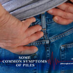 Some common symptoms of piles